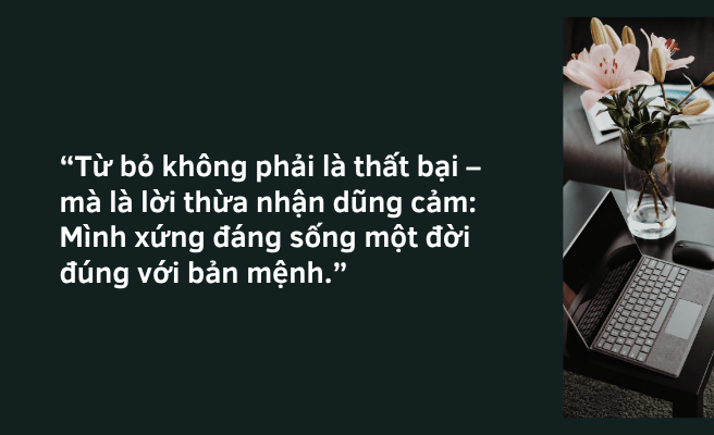Từ bỏ công việc lương cao - Đâu là quyết định đúng!