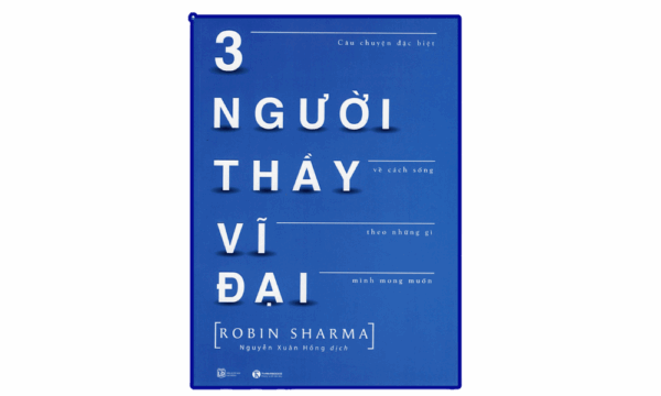 3 người thầy vĩ đại