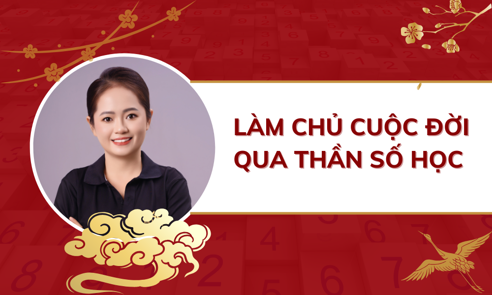Làm Chủ Cuộc Đời Thông Qua Thần Số Học